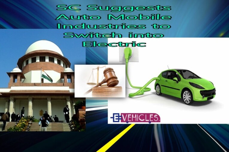 Supreme Court Suggest Automakers to Switchover EVs