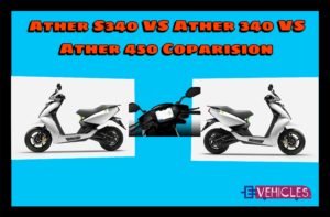 Ather S340 Vs Ather 340 Vs Ather 450 Full Specs Comparison Promoting Eco Friendly Travel