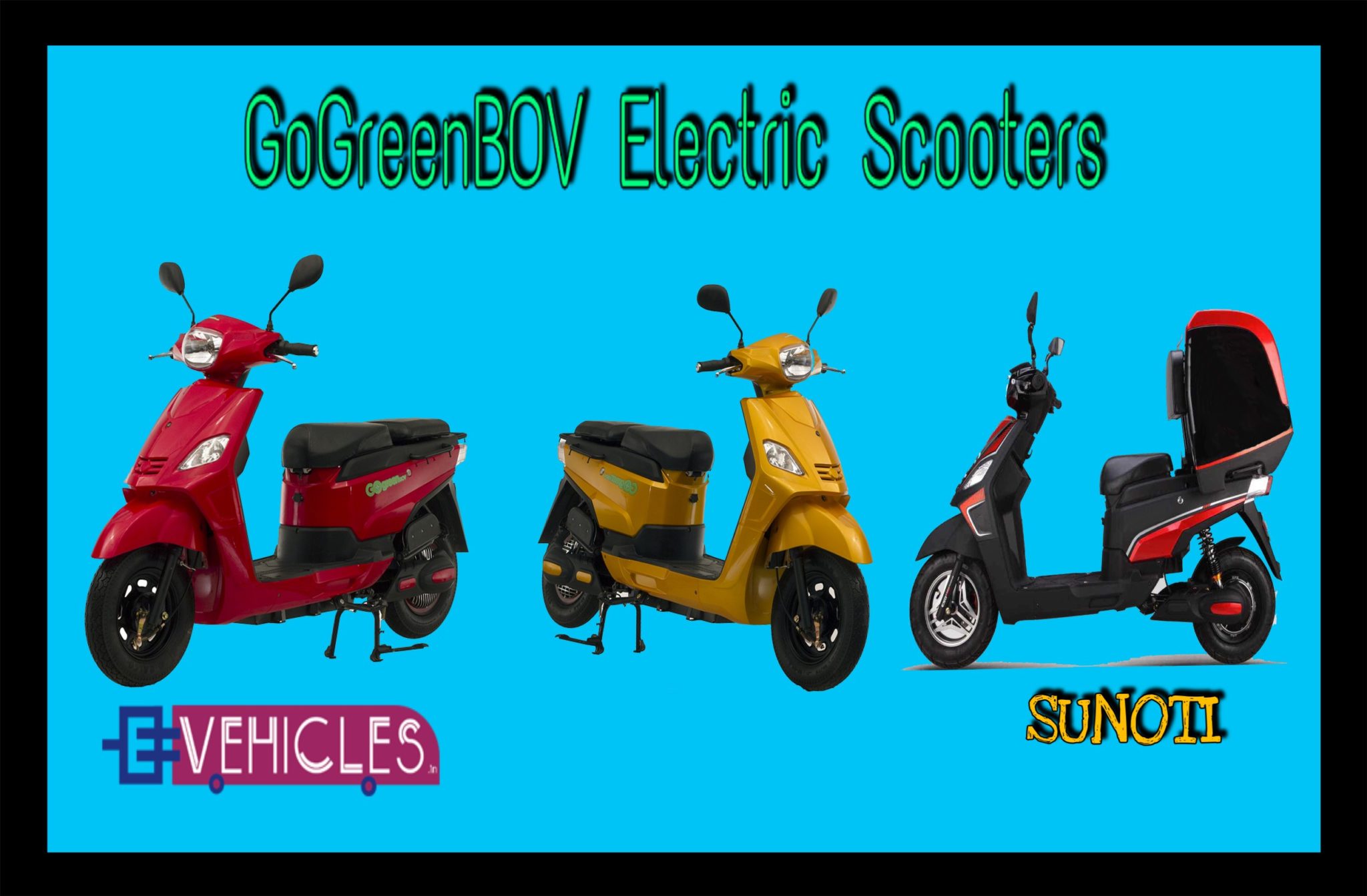 Electric Scooters In India-GoGreenBOV SUNOTI Electric Scooter