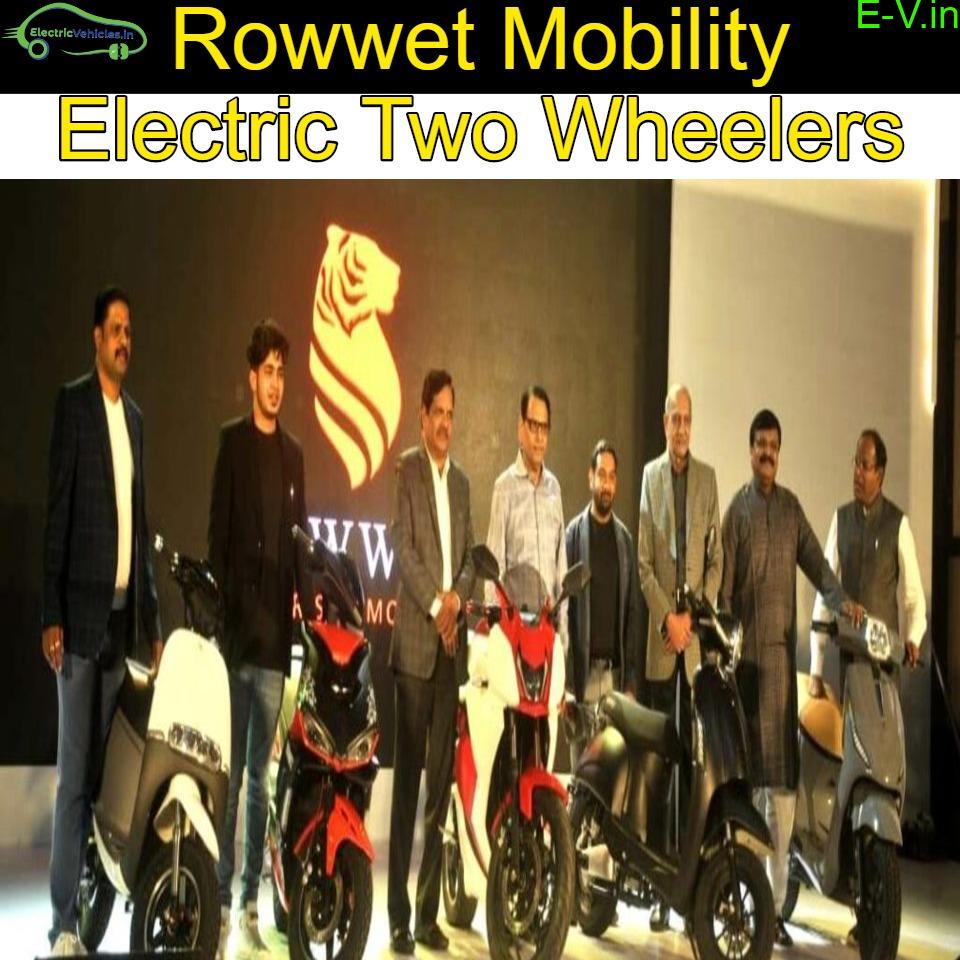 Rowwet Mobility launched 4 Electric Scooters and one Electric Bike