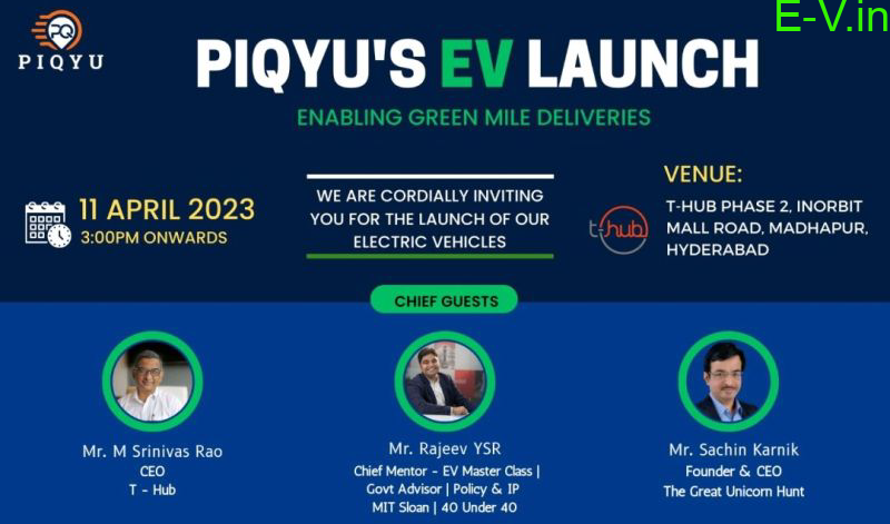 Launch of PIQYU’s EV in Hyderabad on April 11, 2023