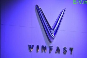 Vietnam’s Vinfast announces plans to build EV facilities in Tamil Nadu.