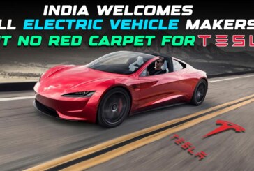 India Welcomes All Electric Vehicle Makers, But No Red Carpet for Tesla
