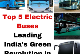 Top 5 Electric Buses Leading India’s Green Revolution in 2025