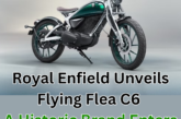 Royal Enfield Unveils Flying Flea C6: A Historic Brand Enters the Electric Era