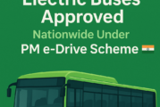 India Approves 10,900 Electric Buses Under PM e-Drive Scheme in a Major Push Towards Green Mobility 🇮🇳🔋