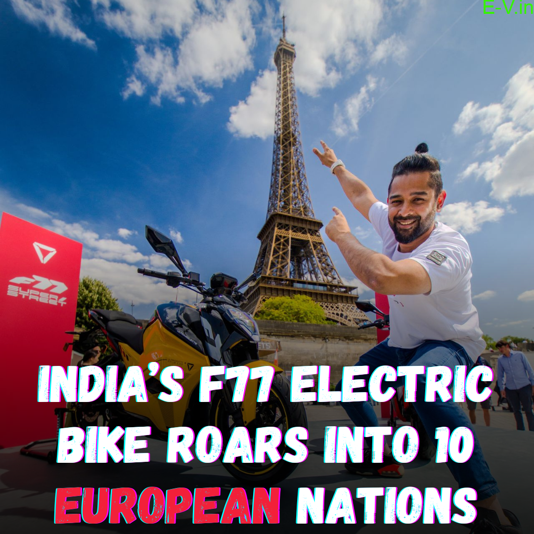 India’s F77 Electric Bike Roars into 10 European Nations