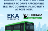 EKA Mobility and Shriram Green Finance Join Hands to Drive Affordable Electric Commercial Mobility Across India